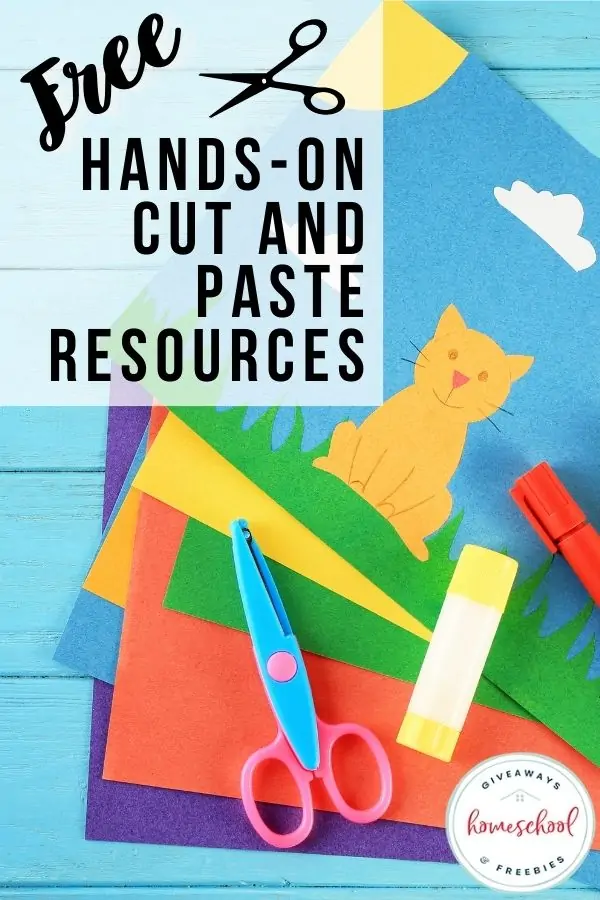 Free Hands-On Cut & Paste Resources. #homeschoolgiveaways #cutandpaste #handsonactivities #cutandpasteresources