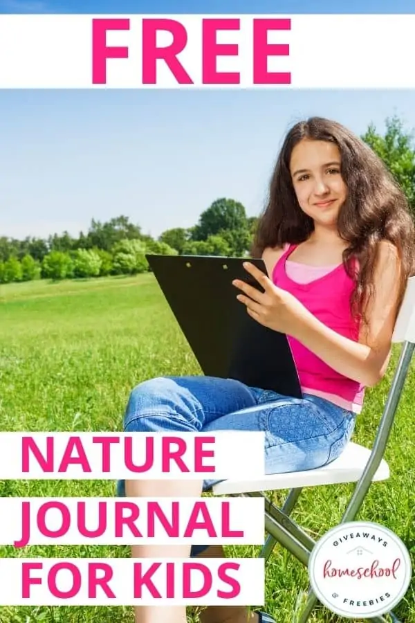Free Nature Journals for Kids text with image of girl sitting on a chair using a clipboard outside