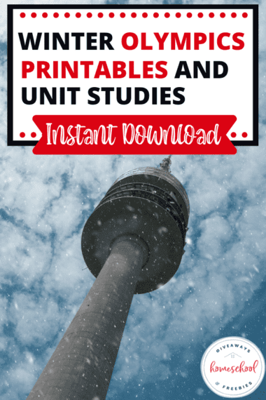 Picture of a tower and snow outside with text Winter Olympics Printables and Unit Studies Instant Download