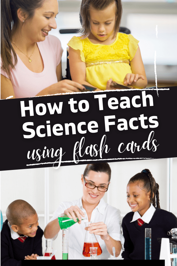 How to Teach Science Facts Using Flash Cards with mom and daughter using flashcards and a teacher doing science with kids