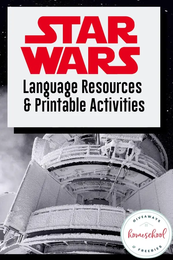 Star Wars Language Resources & Printable Activities with picture of Star Wars ship in background
