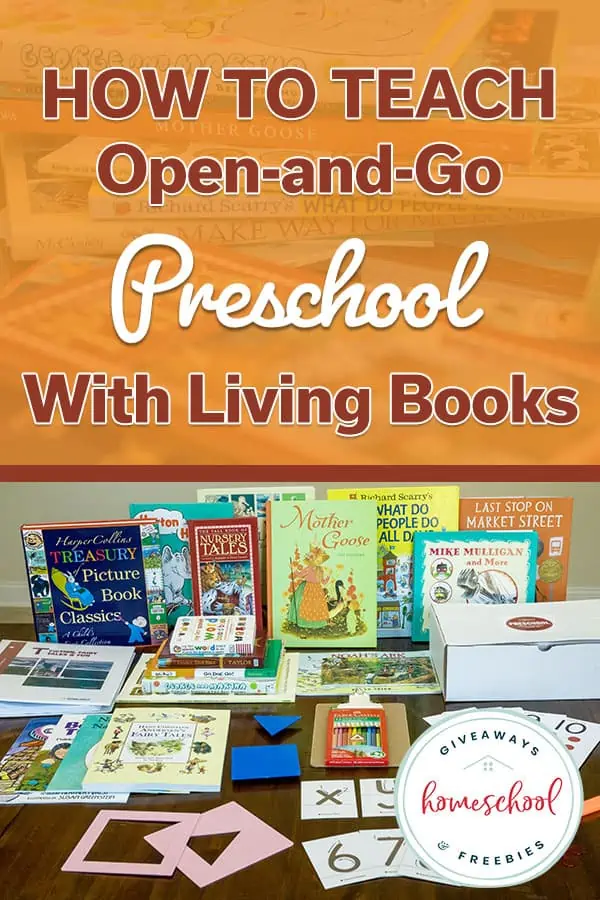 How to teach open and go preschool with living books with a picture of stack of books and activities