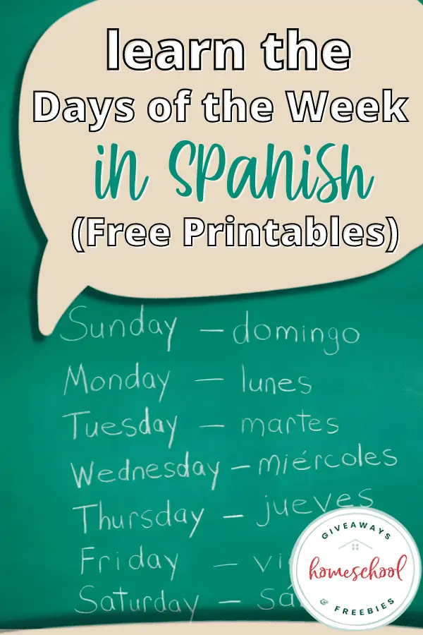 Learn the Days of the Week in Spanish (Free Printables)