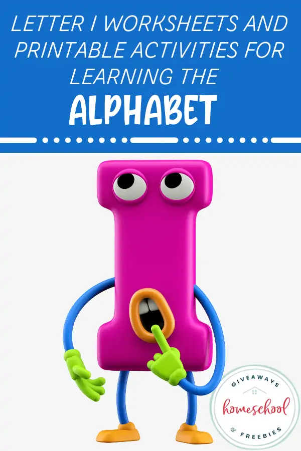 Letter I Worksheets and Printable Activities for Learning the Alphabet with a graphic of a letter I character