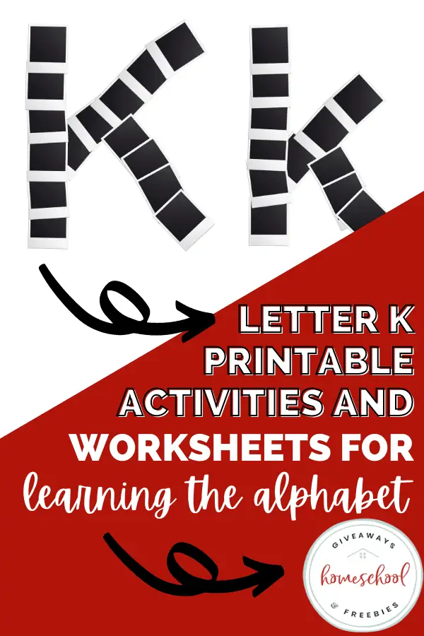Letter K Worksheets and Printable Activities for Learning the Alphabet with a graphic of a letter k's built as a collage with blank poloroids