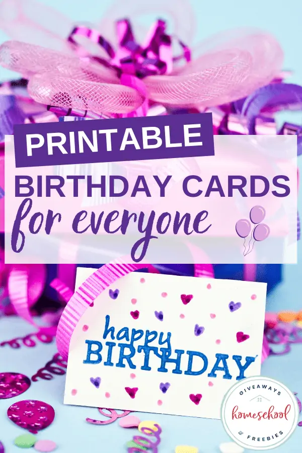 Printable Birthday Cards for Everyone with happy birthday decorations and card