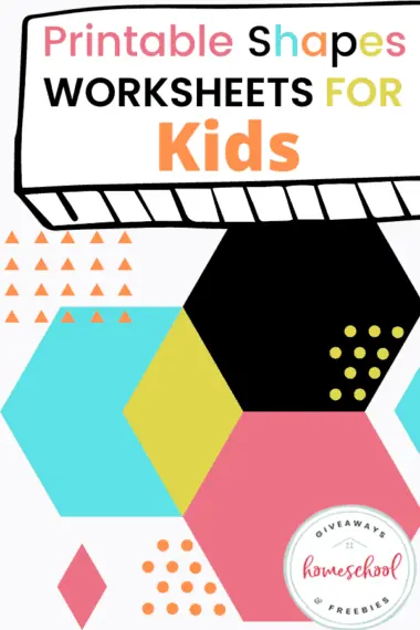 Printable Shapes Worksheets for Kids, text overlay with multiple overlapping hexagonal shapes in various colors.