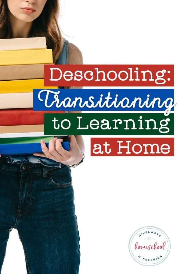 Deschooling: Transitioning to Learning at Home with photo of student with books