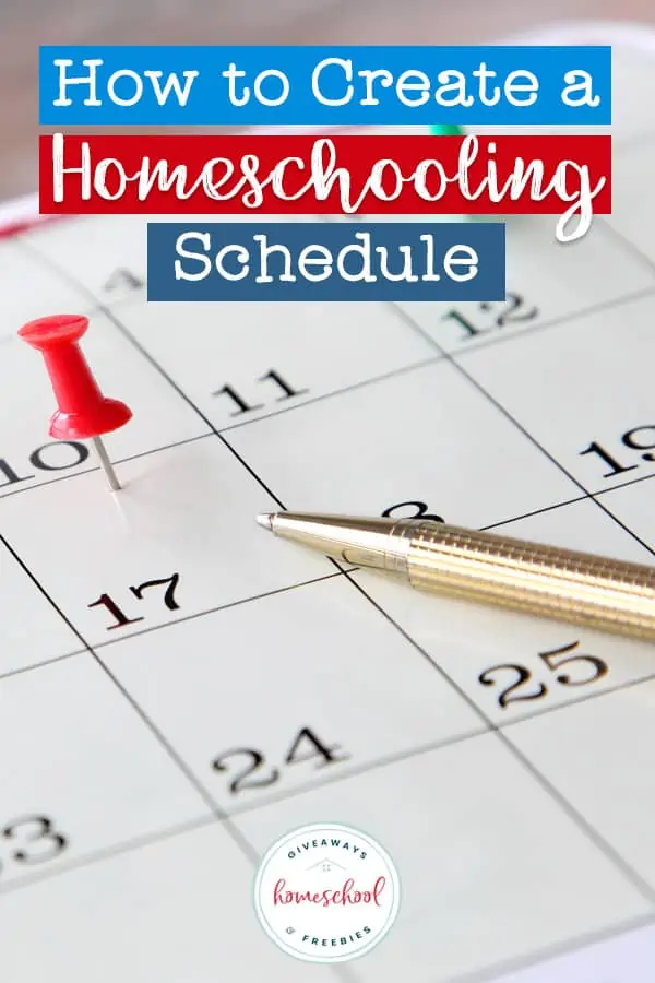 how to create a homeschooling schedule text with photo of calendar