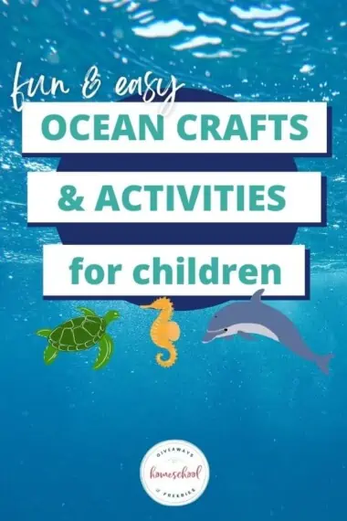 Fun & Easy Ocean Crafts & Activities for Children with image of ocean and ocean animals