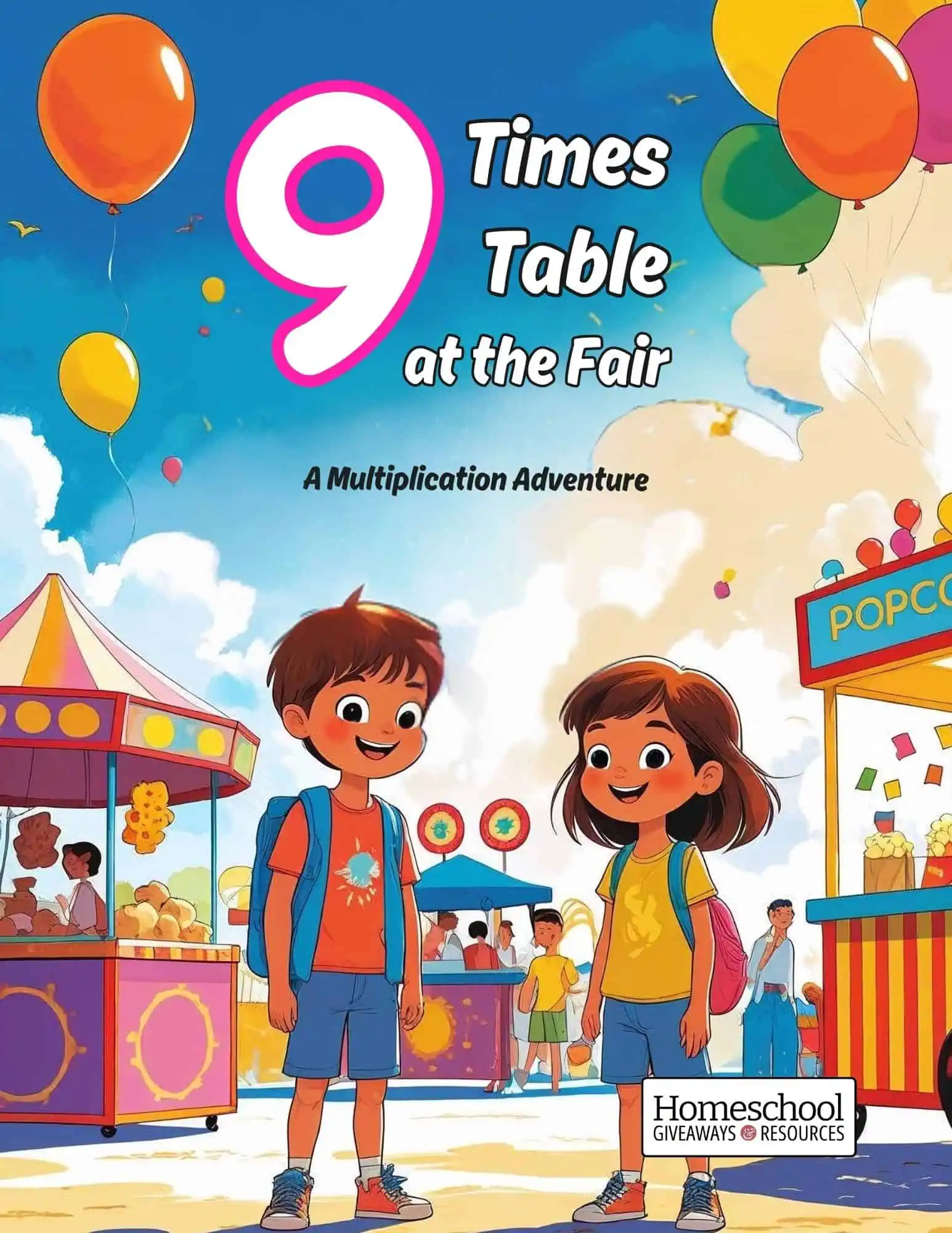 Cover of “9 Times Table at the Fair, A Multiplication Adventure.” A smiling boy and girl stand at a lively fair with colorful game booths, a popcorn stand, and balloons in the background.
