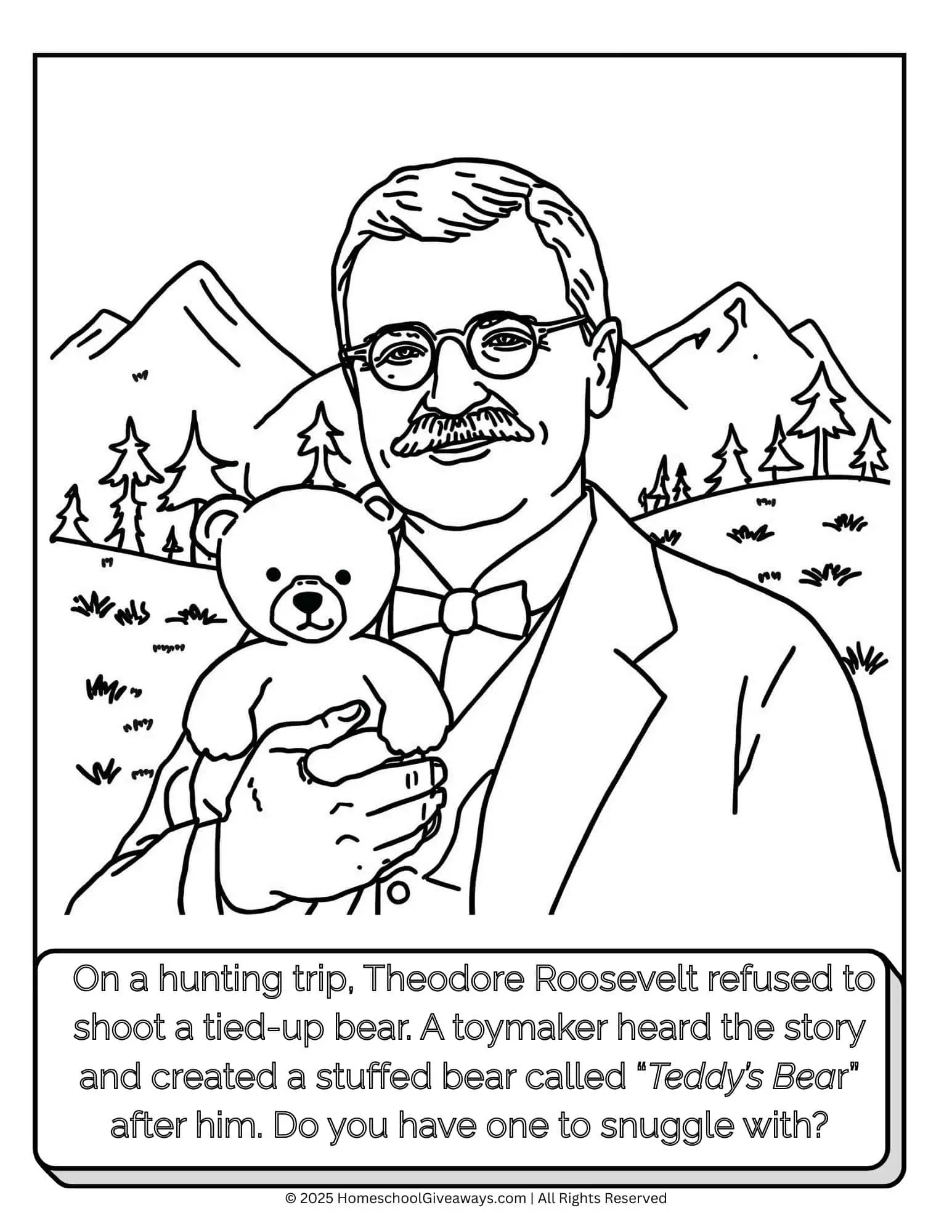 Black and white coloring page of Theodore Roosevelt holding a teddy bear in a nature setting with trees and mountains, designed for kids to color.