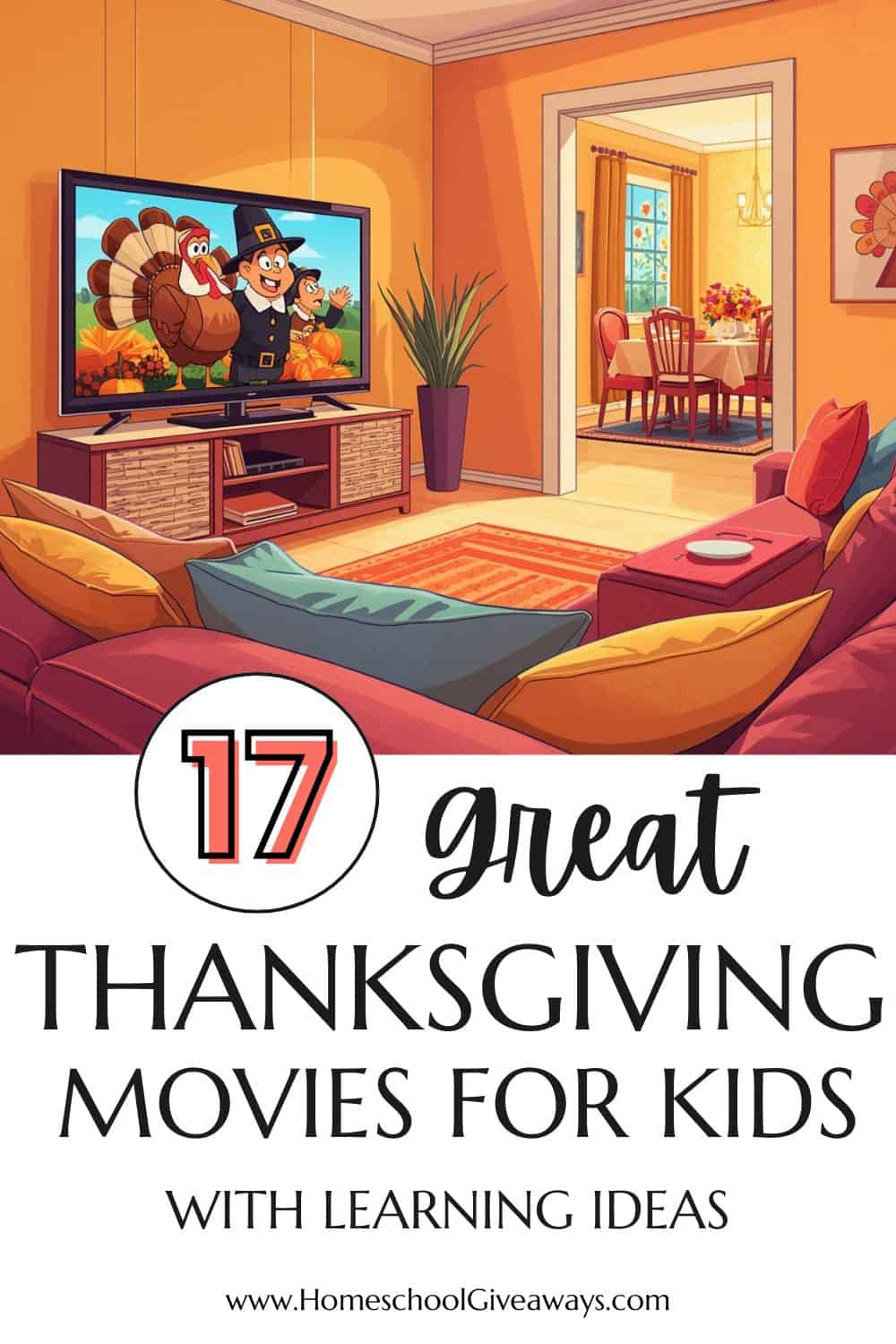 Cozy living room with a TV showing Thanksgiving movie, text overlay reads "17 Great Thanksgiving Movies for Kids with Learning Ideas."