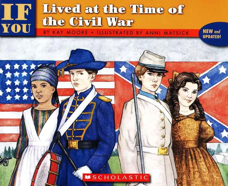 If You Lived at the Time of the Civil War children\'s book cover